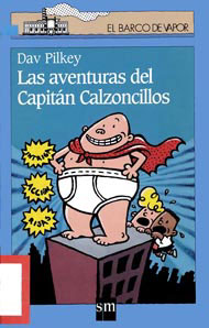Las Aventuras Del Capitan Calzoncillos