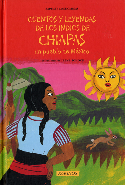 Top 108+ imagen cuentos indigenas de chiapas